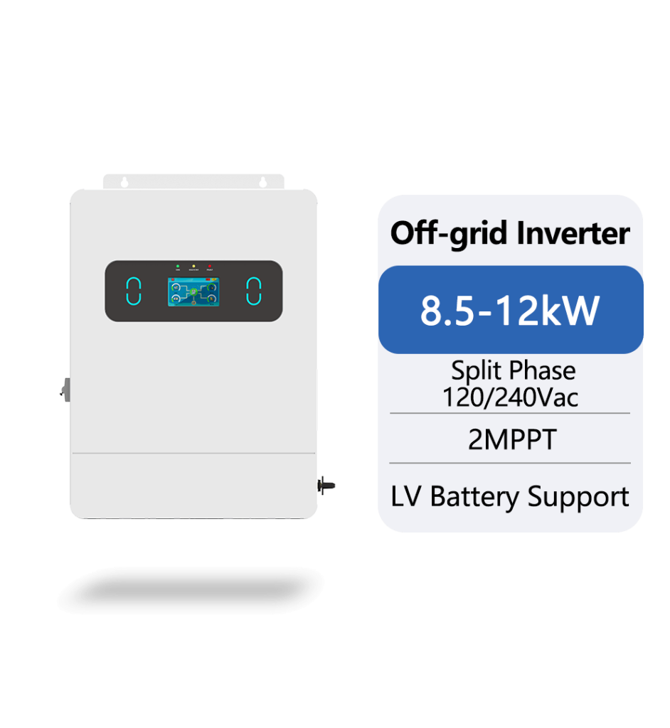 8.5-12K split phase off-grid